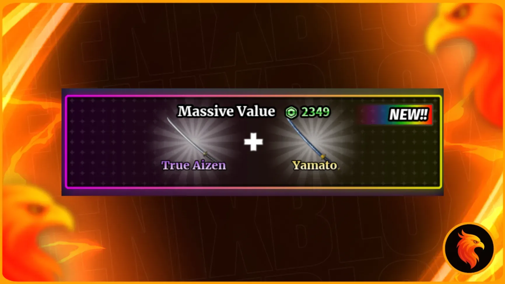 🎁 TRUE AIZEN + YAMATO 🎁