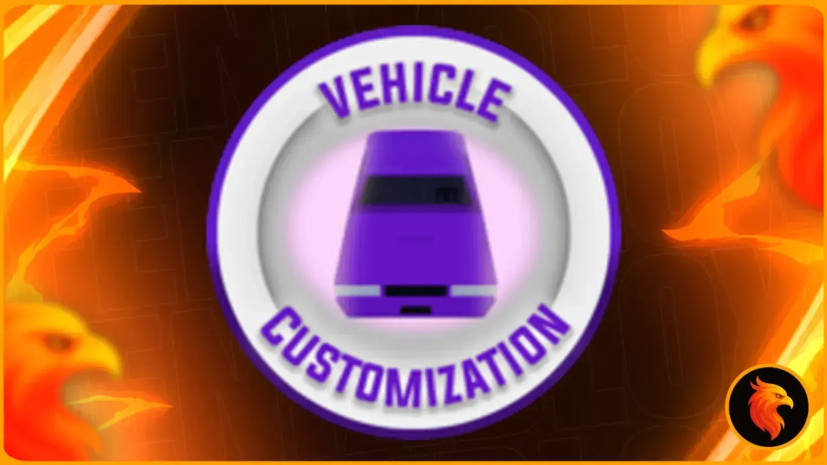 VEHICLE CUSTOMIZATION